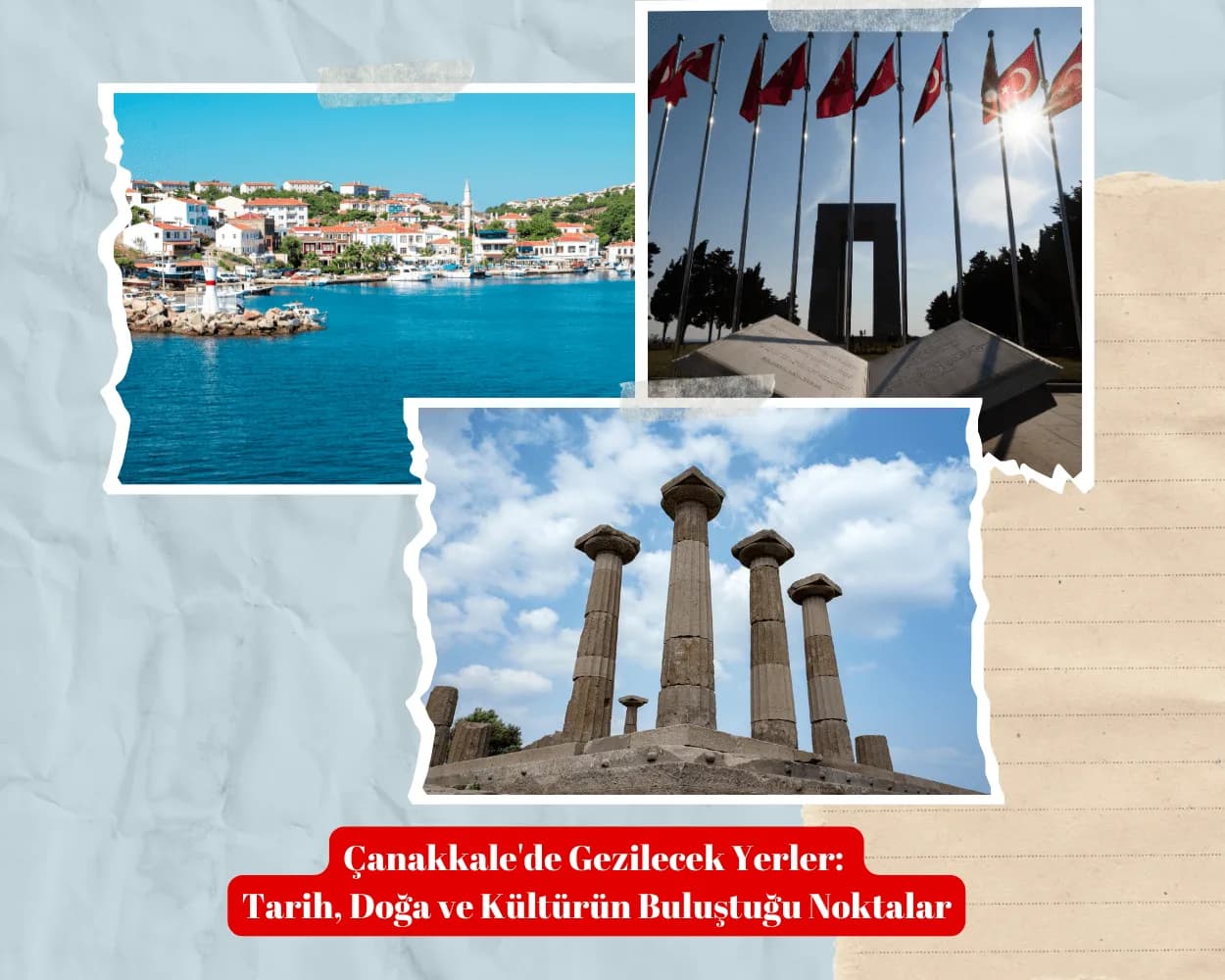 Çanakkale'de Gezilecek Yerler: Tarih, Doğa ve Kültürün Buluştuğu Noktalar